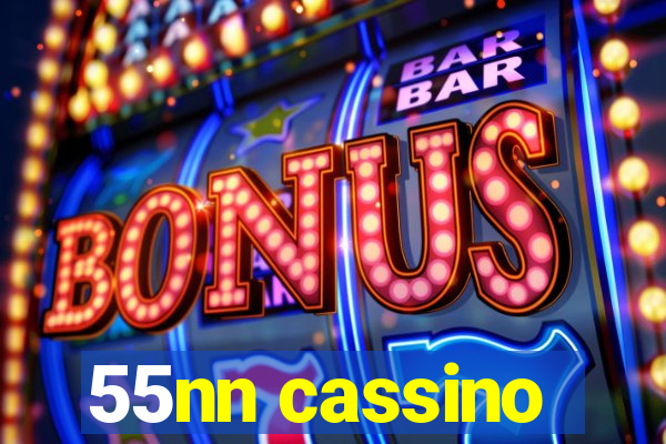 55nn cassino